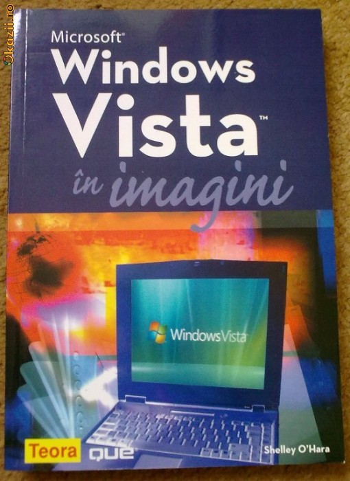 Vand/schimb carte Windows Vista in imagini, editura TEORA foto mare