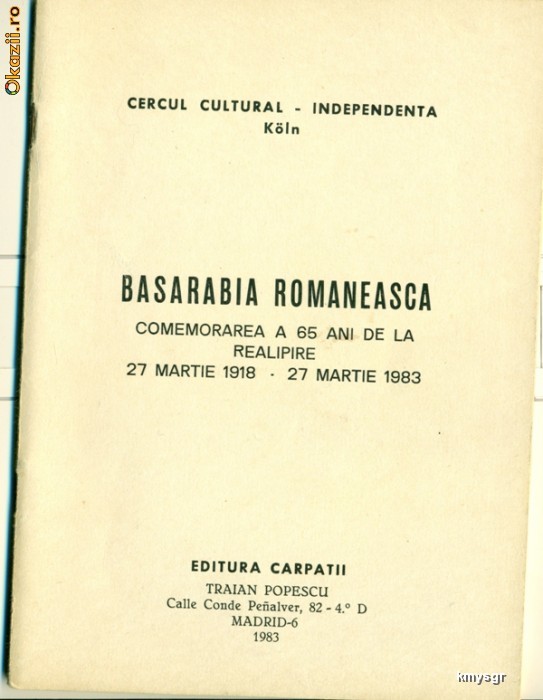 Basarabia Romaneasca- Cercul Cultural Independenta Koln foto mare