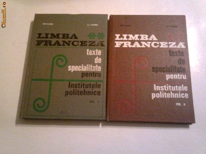 Ion Climer \ A.I.Tzurea - Limba franceza  - texte de specialitate pt.Institutele politehnice     Vol.1.2. foto mare