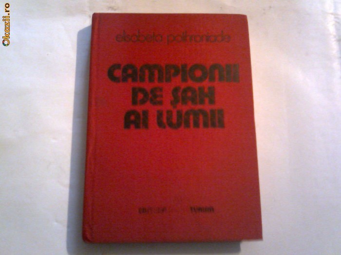 Elisabeta Polihroniade - Campionii de sah al lumii foto mare