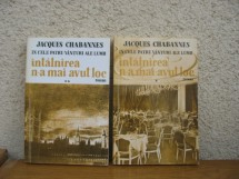 Jacques Chabannes	- Intalnirea n-a mai avut loc ( 2 vol. ) foto