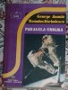 Paralela-enigma - George Anania, Romulus Barbulescu (SF)