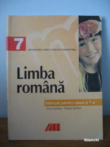 Anca Serban, Sergiu Serban	- Limba romana   cls. a VII a foto mare