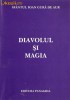 AA, Ioan Gura de Aur - Diavolul si Magia, 2002
