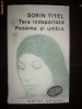 TARA INDEPARTATA/ PASAREA SI UMBRA SORIN TITEL