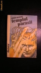 Erwin Wickert - Templul parasit foto
