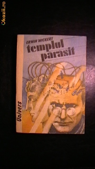 Erwin Wickert - Templul parasit foto mare