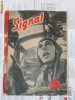 Revista de RAZBOI SIGNAL Germana Nr.4 1941 Nr. - februarie  2