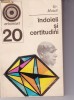INDOIELI SI CERTITUDINI, GR. MOISIL