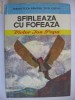 VICTOR ION POPA - SFARLEAZA CU FOFEAZA {Carte pt copii}
