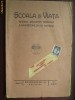 REVISTA - SCOALA SI VIATA   -  1931 ( nr 765 )