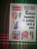 Cultura legumelor in gradina,sera si solar-Zaharia Suciu,Teodor Plesca,Mircea Goian