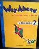 CAIET LUCRU LIMBA ENGLEZA - WAY AHEAD 2 CLASA A IV-A de MARY BOWEN ED. MACMILLAN